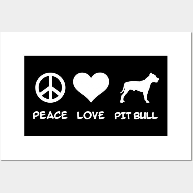 Peace, Love, Pit Bull Wall Art by Designzz